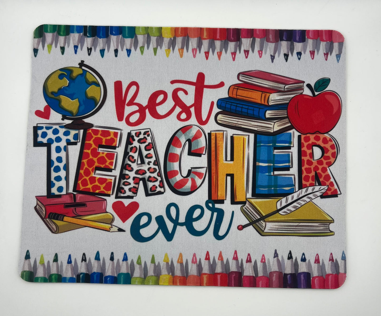 Best Teacher Ever Mousepad
