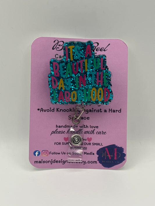It's a Beautiful Day in Laborhood Badge Reel